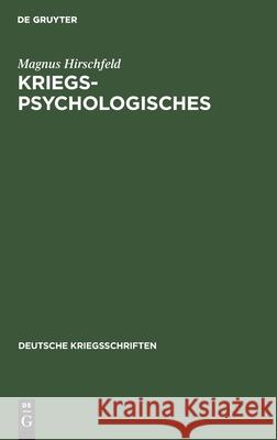 Kriegspsychologisches Magnus Hirschfeld 9783111053912 De Gruyter - książka