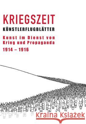 Kriegszeit: Kunst im Dienst von Krieg und Propaganda Brakensiek, Stephan 9783735793843 Books on Demand - książka