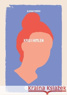 Krig i Himlen Torres, Aldivan 9783384493682 tredition - książka