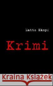 Krimi Kämpf, Matto   9783905825121 Der gesunde Menschenversand - książka