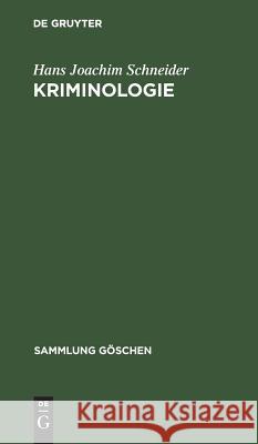 Kriminologie Schneider, Hans Joachim 9783110043761 De Gruyter - książka