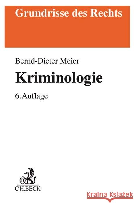 Kriminologie Meier, Bernd-Dieter 9783406763434 Beck Juristischer Verlag - książka