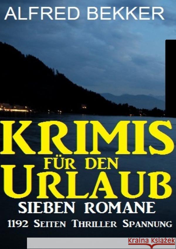 Krimis für den Urlaub Bekker, Alfred 9783752957358 epubli - książka