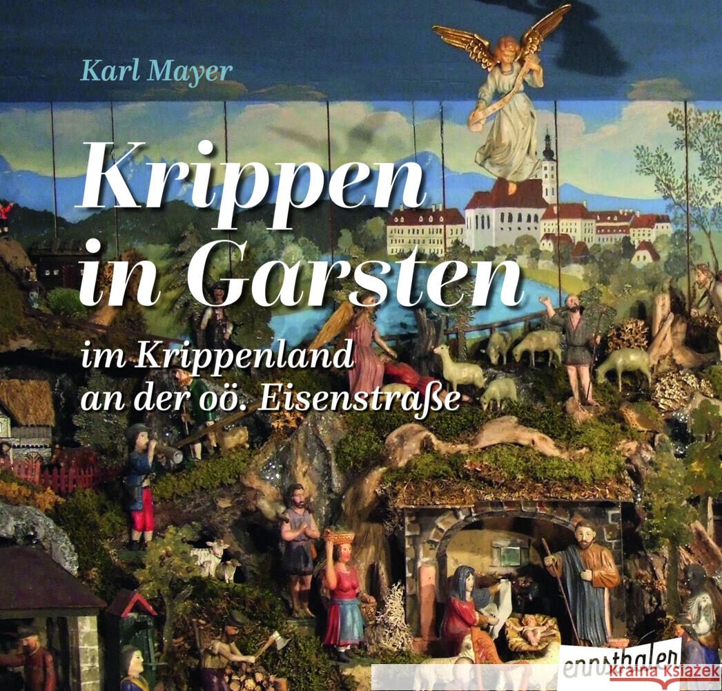 Krippen in Garsten Mayer, Karl 9783709501566 Ennsthaler - książka