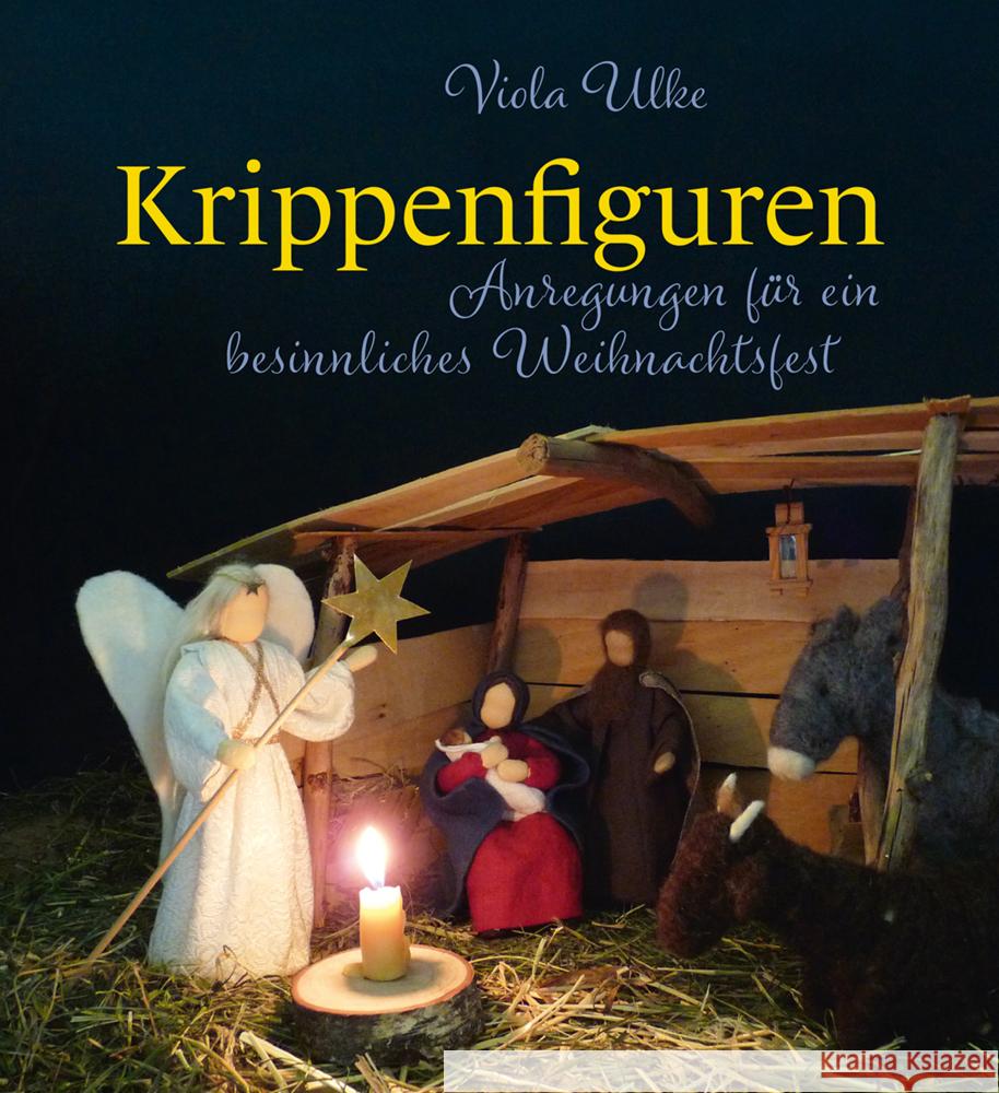 Krippenfiguren Ulke, Viola 9783772521331 Freies Geistesleben - książka