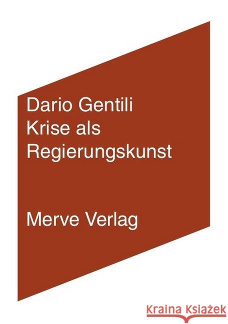 Krise als Regierungskunst Gentili, Dario 9783962730246 Merve - książka