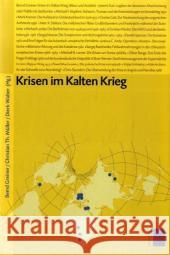 Krisen im Kalten Krieg Greiner, Bernd Müller, Christian Th. Walter, Dierk 9783936096958 Hamburger Edition - książka