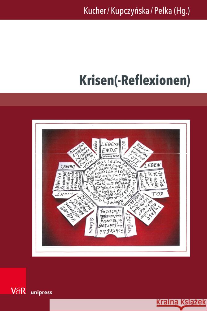 Krisen(-Reflexionen): Literatur- Und Kulturwissenschaftliche Bestandsaufnahmen Primus-Heinz Kucher Kalina Kupczynska Artur Pelka 9783847116356 V&R Unipress - książka