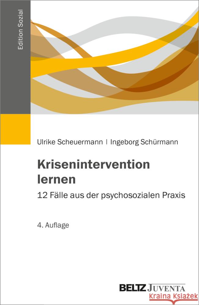 Krisenintervention lernen Scheuermann, Ulrike, Schürmann, Ingeborg 9783779969211 Beltz Juventa - książka