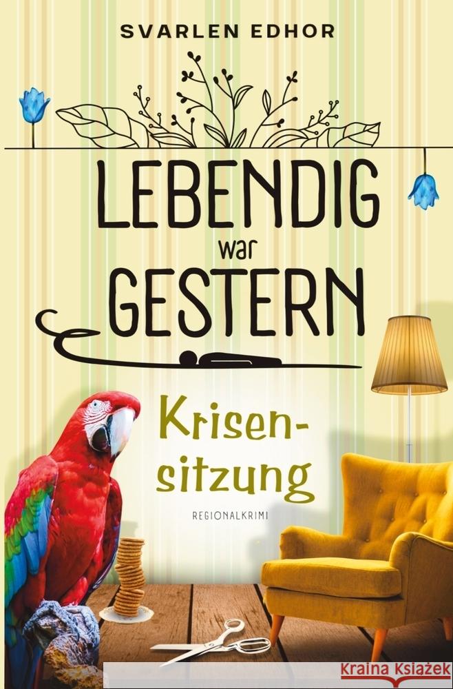 Krisensitzung: Lebendig war gestern - Band 2 Edhor, Svarlen 9783759271815 via tolino media - książka