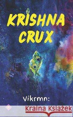 Krishna Crux  9798354093380 Independently Published - książka