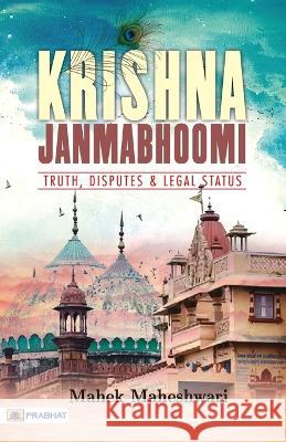 Krishna Janmabhoomi Mahek Maheshwari 9789355211996 Prabhat Prakashan Pvt Ltd - książka
