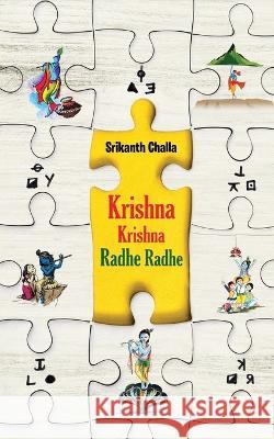 Krishna Krishna Radhe Radhe Srikanth Challa 9781636406763 White Falcon Publishing - książka