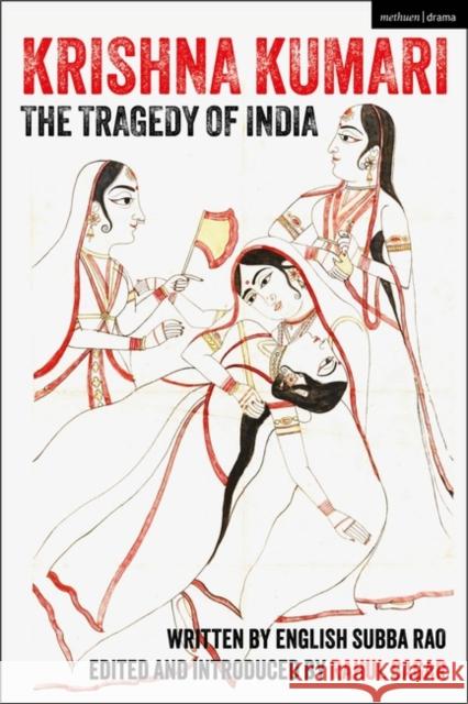 Krishna Kumari: The Tragedy of India English Subba Rao Rahul Sagar 9781350453838 Methuen Drama - książka