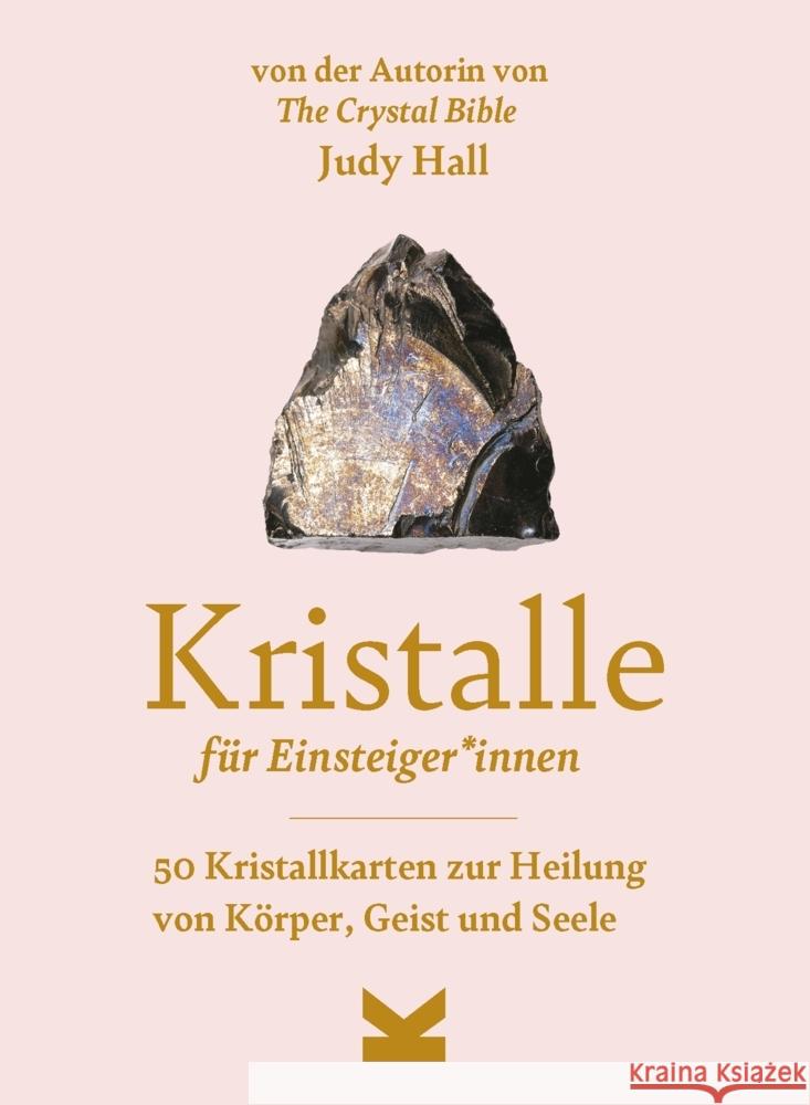 Kristalle für Einsteiger*innen Hall, Judy 9783962444617 Laurence King Verlag GmbH - książka
