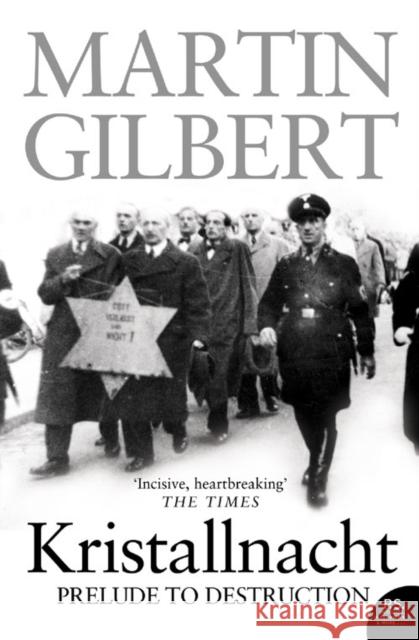 Kristallnacht : Prelude to Destruction Martin Gilbert 9780007196043 HARPERCOLLINS UK - książka