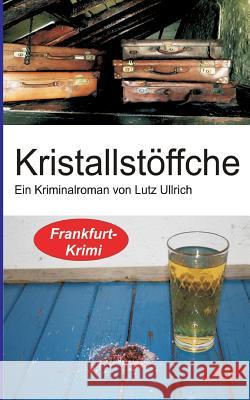 Kristallstöffche Ullrich, Lutz 9783946247005 Lasp Verlag - książka