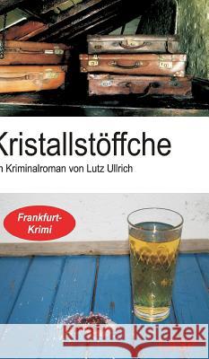 Kristallstöffche Ullrich, Lutz 9783946247012 Lasp Verlag - książka