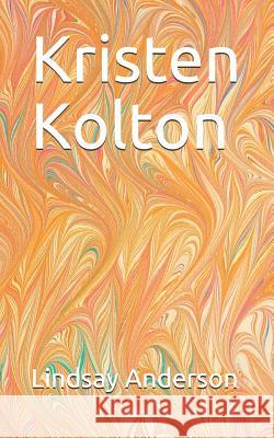 Kristen Kolton Lindsay Anderson 9781096008132 Independently Published - książka