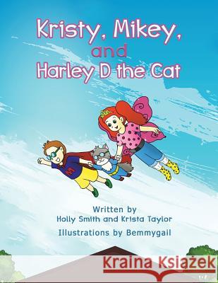 Kristy, Mikey, and Harley D the Cat Holly Smith Krista Taylor 9781645362500 Austin Macauley - książka