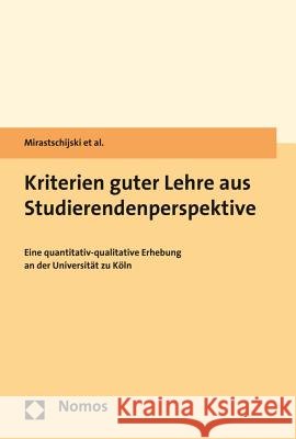 Kriterien Guter Lehre Aus Studierendenperspektive: Eine Quantitativ-Qualitative Erhebung an Der Universitat Zu Koln Garten, Claudius 9783848737888 Nomos Verlagsgesellschaft - książka