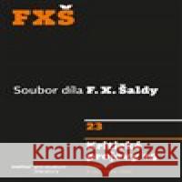 Kritické projevy 14 F. X. Šalda 9788087899519 Institut pro studium literatury  - książka