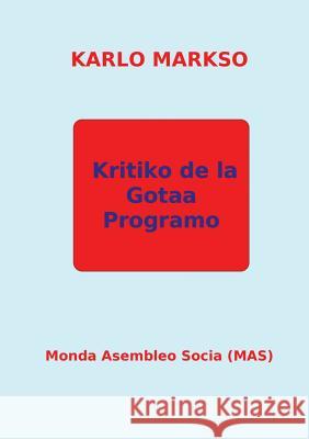 Kritiko de la Gotaa Programo Karlo Markso Vilhelmo Lutermano 9782369600725 Monda Asembleo Socia - książka