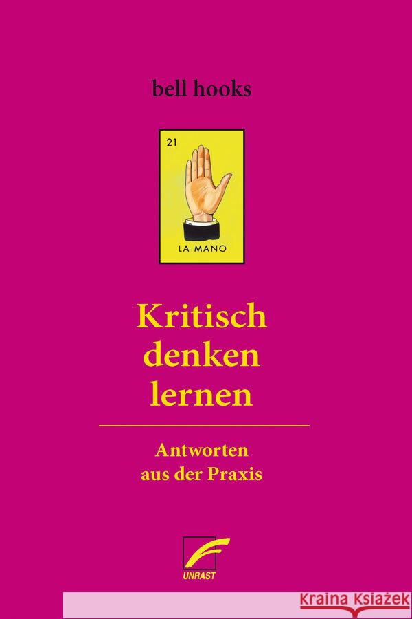 Kritisch denken lernen Hooks, Bell 9783897713994 Unrast - książka