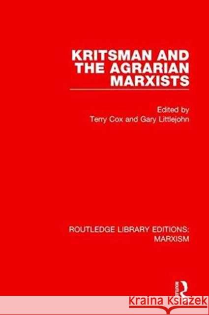 Kritsman and the Agrarian Marxists (Rle Marxism) Cox, Terry 9781138890947 Taylor and Francis - książka