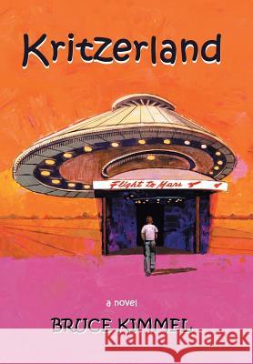 Kritzerland Kimmel, Bruce 9781410728838 Authorhouse - książka