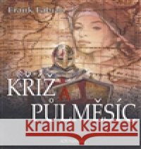 Kříž a půlměsíc Frank Fabian 9788087624449 AOS Publishing - książka