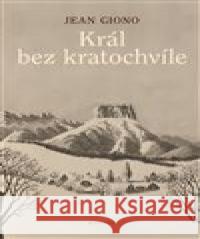 Král bez kratochvíle Jean Giono 9788075304025 Malvern - książka