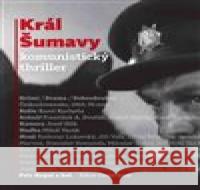 Král Šumavy Petr Kopal 9788020029362 Academia - książka