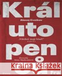 Král utopenců Alexej Cvetkov 9788075210470 Fra - książka