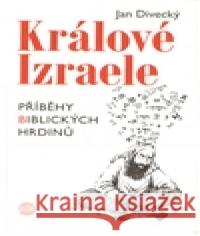 Králové Izraele Jan Divecký 9788087186077 P3K - książka
