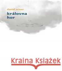 Královna hor Daniel Wisser 9788087545775 Archa - książka