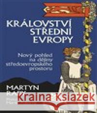 Království střední Evropy Martyn Rady 9788027608744 Slovart - książka