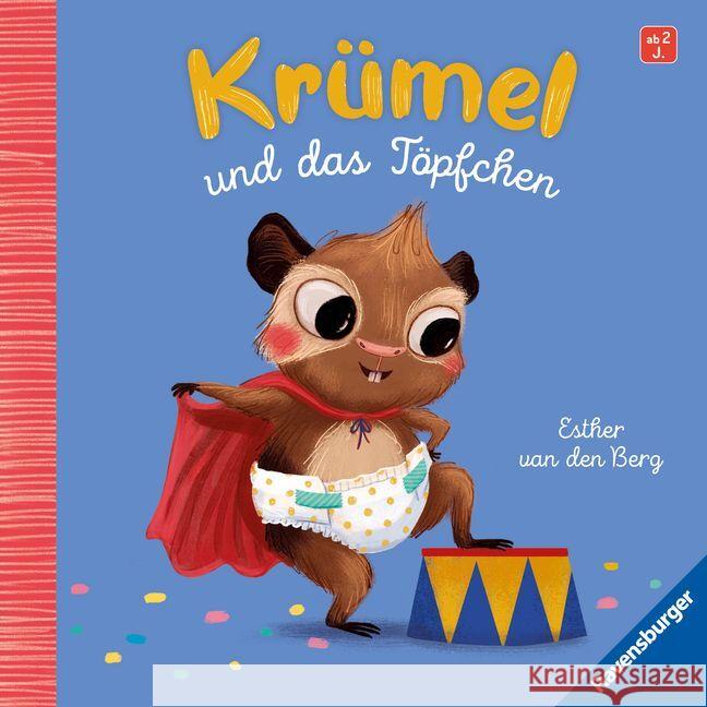 Krümel und das Töpfchen van den Berg, Esther 9783473418763 Ravensburger Verlag - książka
