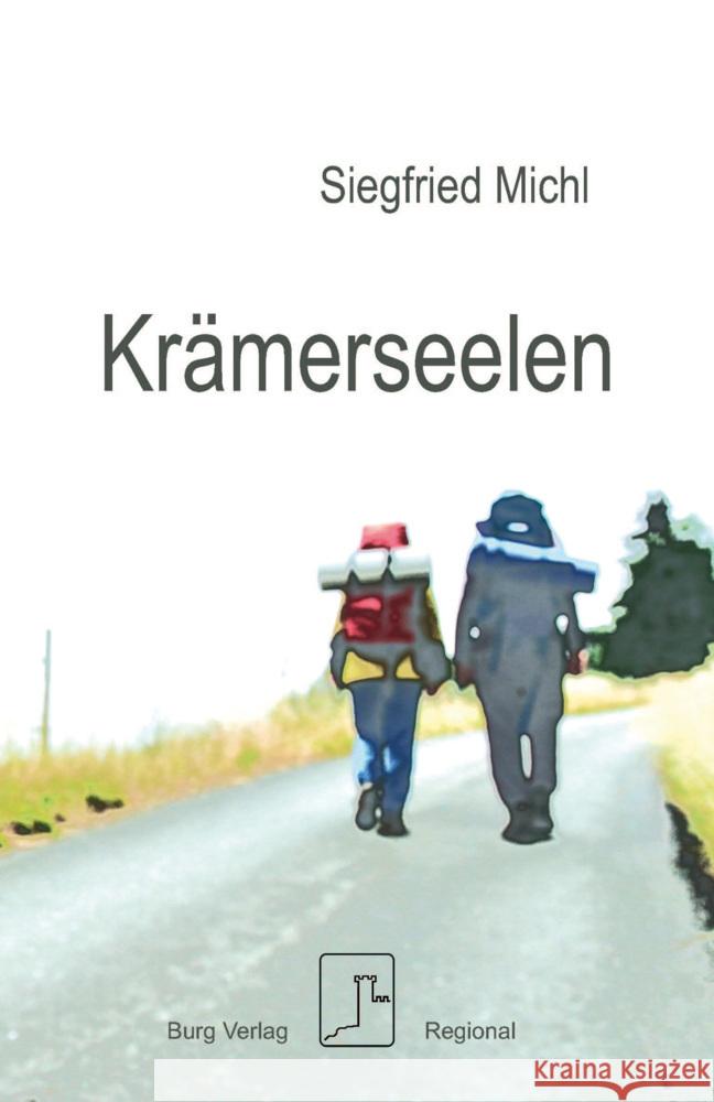 Krämerseelen Michl, Siegfried 9783948397425 Burg, Rehau - książka