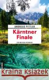 Kärntner Finale Pittler, Andreas 9783839203620 Gmeiner-Verlag