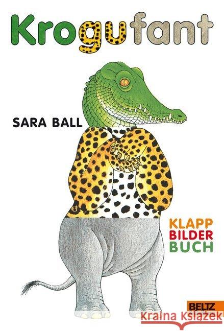 Krogufant : Klappbilderbuch Ball, Sara 9783407773050 Beltz - książka