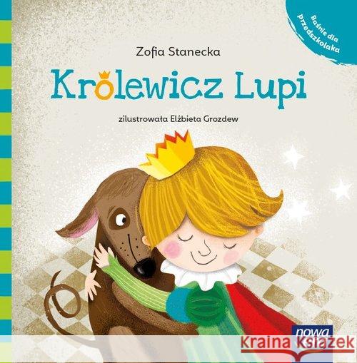 Królewicz Lupi Stanecka Zofia 9788326736056 Nowa Era - książka