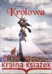 Królowa Maciej Sobczak 9788381595520 Poligraf - książka