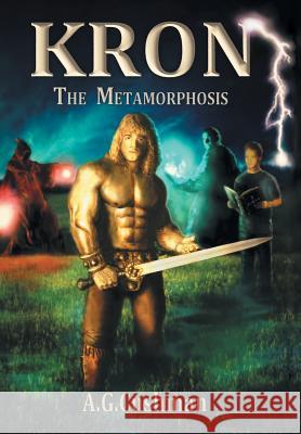 Kron: The Metamorphosis Cushman, A. G. 9781468536836 Authorhouse - książka