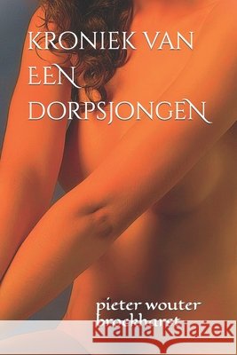 kroniek van een dorpsjongen broekharst pieter wouter broekharst 9798404467505 Independently published - książka