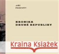 Kronika druhé republiky Jiří Padevět 9788020032546 VEDA - książka