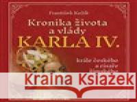 Kronika života a vlády Karla IV., krále českého a císaře římského František Kožík 8595693407226 Tympanum - książka