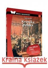 Kronika polska. Z opracowaniem TW Gall Anonim 9788383480275 SBM - książka