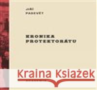 Kronika protektorátu Jiří Padevět 9788020032034 Academia - książka