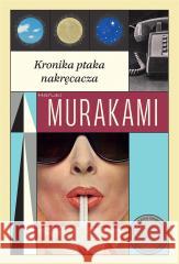 Kronika ptaka nakręcacza MURAKAMI HARUKI 9788328733237 MUZA - książka